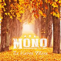 An klaren Tagen - Mono Inc.