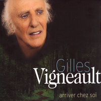 Dévorer des kilomètres - Gilles Vigneault
