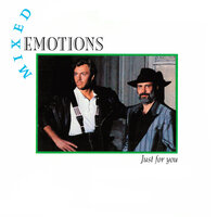 Just For You - Mixed Emotions