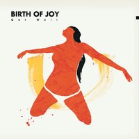 Hands Down - Birth Of Joy