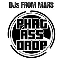 Phat Ass Drop (How to Produce a Club Track Today) - Djs From Mars