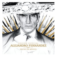 Eso Y Más - Alejandro Fernandez