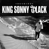 King Sonny Black - Bushido