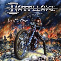 Burn This Town - BattleAxe
