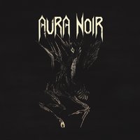 Grave Dweller - Aura Noir