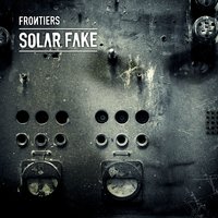 Why Did I Raise the Fire - Solar Fake