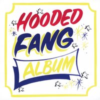 Highway Steam - Hooded Fang