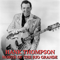 Baby, I Need Lovin' - Hank Thompson