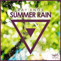 Summer Rain - Ray Knox, Rob Mayth