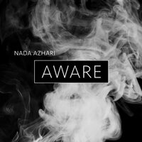Aware - Nada