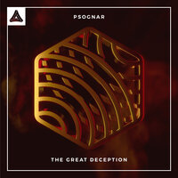 The Great Deception - PsoGnar