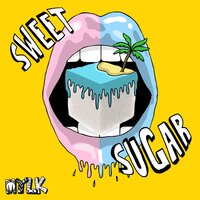 Sweet Sugar - Mylk