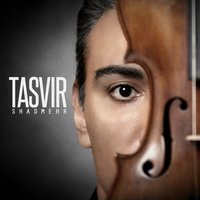 Tasvir - Shadmehr Aghili