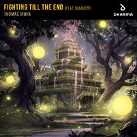 Fighting Till The End - Scarlett