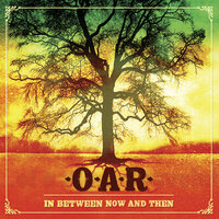 Old Man Time - O.A.R.