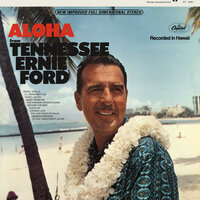 Aloha Oe - Tennessee Ernie Ford