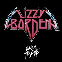 Long Live Rock 'n' Roll - Lizzy Borden