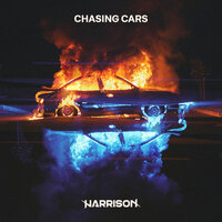 Chasing Cars - Harrison