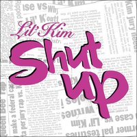 Shut Up - Lil' Kim