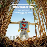 These Days - Rudimental, R3HAB, Macklemore