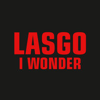 I Wonder - Lasgo, Peter Luts