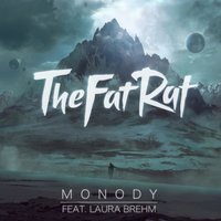 Monody - TheFatRat, Laura Brehm