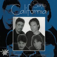 Paese Mio - I Santo California