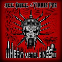 Metal In Your Mouth - Ill Bill, Vinnie Paz, Heavy Metal Kings
