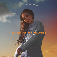 Hasta En Lo Peor (Even At My Worst) - Blanca