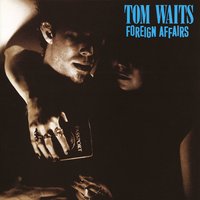 A Sight For Sore Eyes - Tom Waits