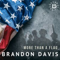 More Than A Flag - Brandon Davis
