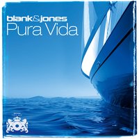 Pura Vida (Club Dub) - Blank & Jones, Jason Caesar