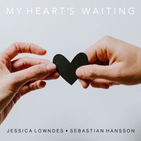 My Heart's Waiting - Jessica Lowndes, Sebastian Hansson