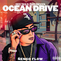 Ocean Drive - Nengo Flow, Onyx Toca El Piano