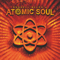 Atomic Soul - Russell Allen