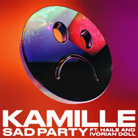Sad Party - KAMILLE, Ivorian Doll, HAILE