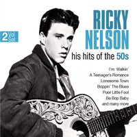 Someday You’ll Want Me - Ricky Nelson