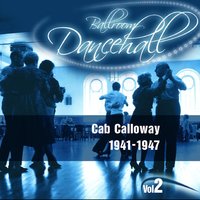 I’ll Be Around - Cab Calloway