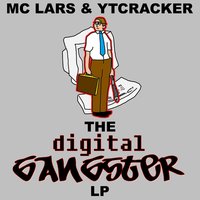 Original Digital Gangsters - MC Lars, YTCracker, Dual Core