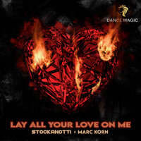 Lay All Your Love on Me - Marc Korn, Stockanotti