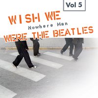 Nowhere Man - The Coverbeats, Paul McCartney, John Lennon