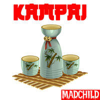 Kampai - Madchild