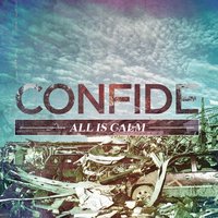We Just Wanted Freedom - Confide