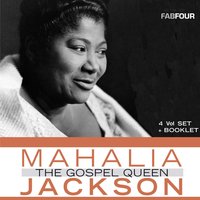 Move On Up A Little Higher – Part 2 - Mahalia Jackson