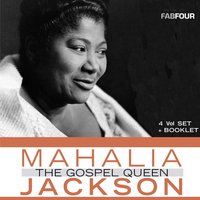 I’m On My Way To Canaan – alt. Take - Mahalia Jackson