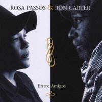 Caminhos Cruzados - Rosa Passos, Ron Carter