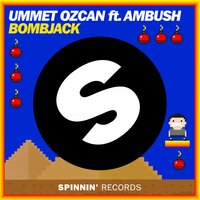 Bombjack - Ummet Ozcan, Ambush