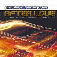 After Love (Quake Remake) - Blank & Jones