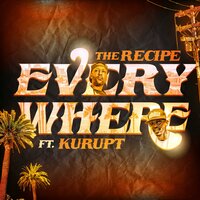 Every where - The Recipe