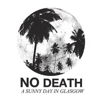 Bye Bye, Big Ocean (The End) - A Sunny Day In Glasgow, Ice Choir